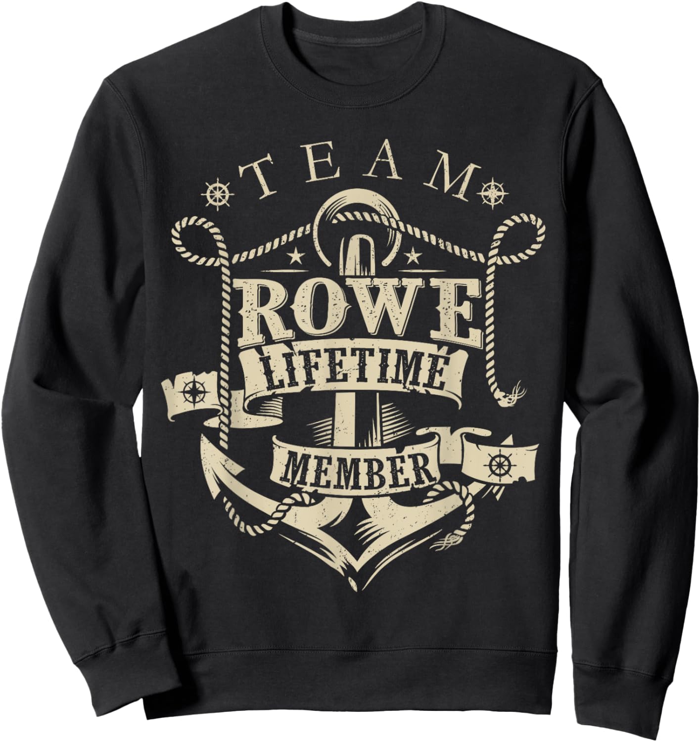 Team ROWE Lifetime Member Vintage ROWE Family Name Sweatshirt - Sweatshirt | Black