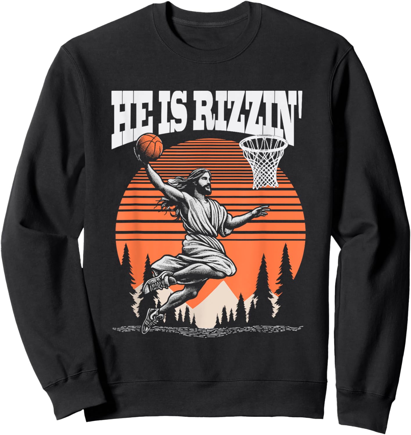 He Is Funny Rizzin Basketball Sweatshirt - Sweatshirt | Black