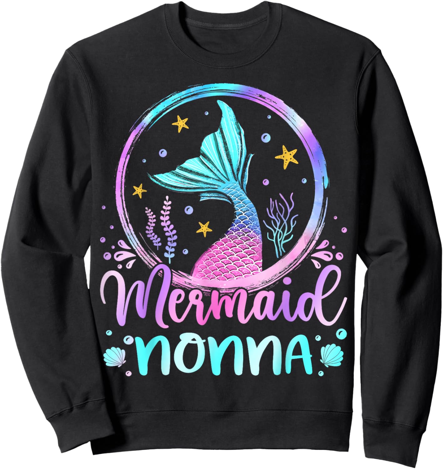 Mermaid Nonna Cute Mermaid Birthday Family Matching Sweatshirt - Sweatshirt | Black