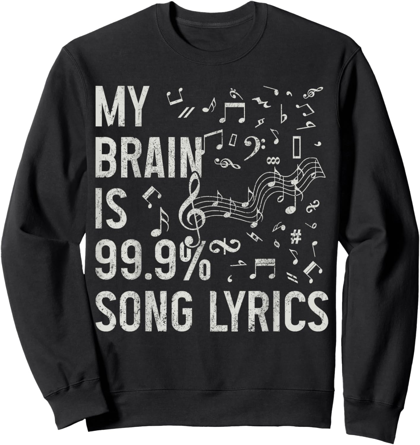 My Brain Is 99% Song Lyrics Singing Vocalist Singer Funny Sweatshirt - Sweatshirt | Black