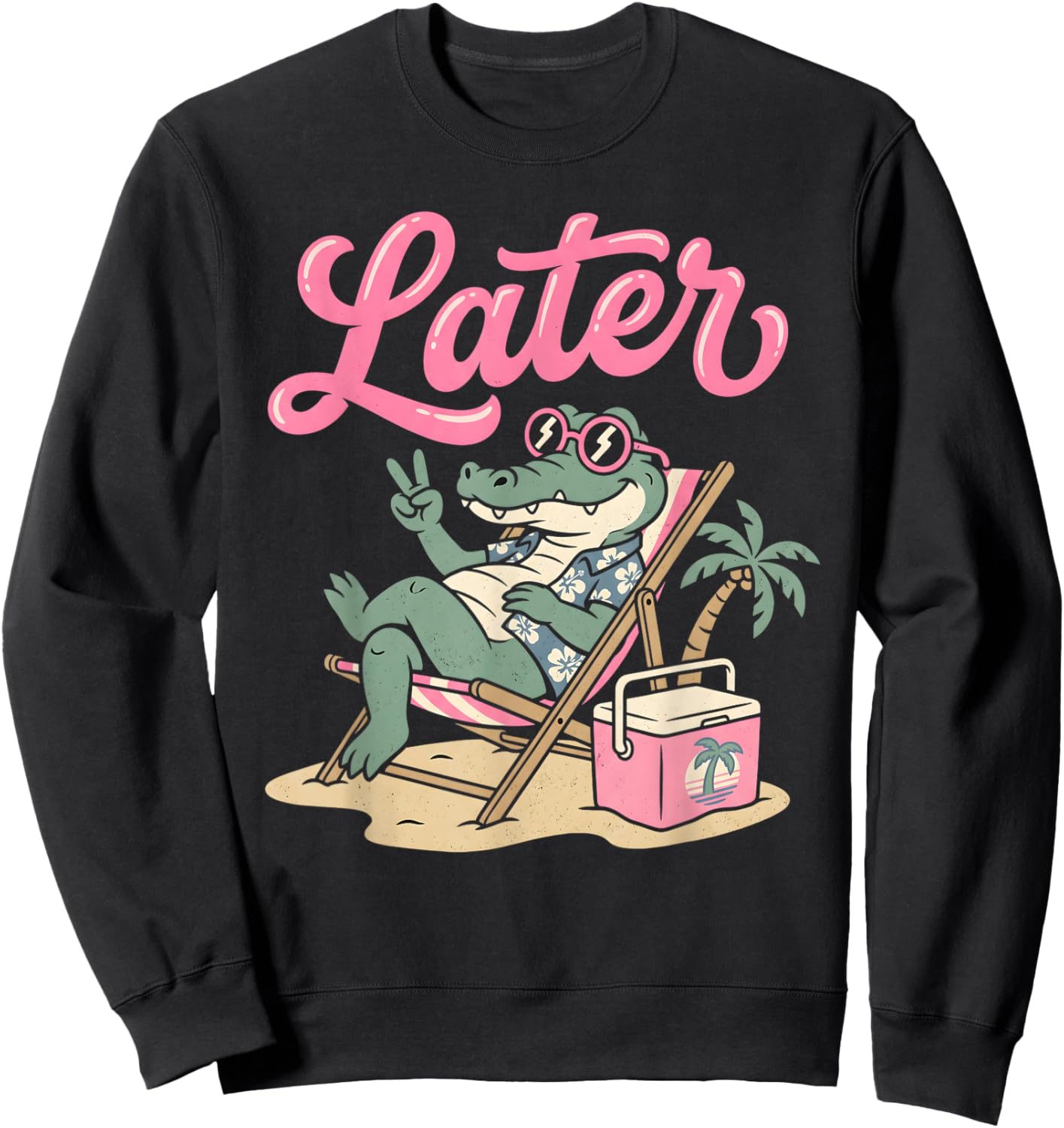 Later Gator Teacher Kids Summer Alligator Last Day of School Sweatshirt - Sweatshirt | Black