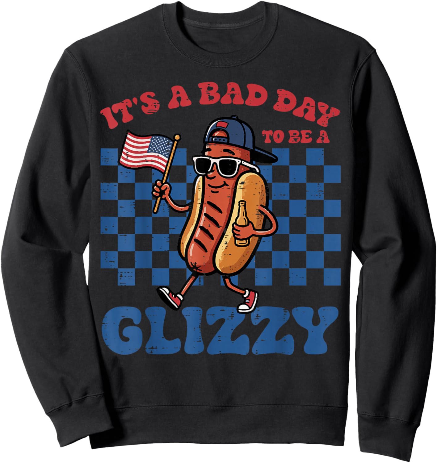4th of July Bad Day to Be Glizzy USA Hotdog Men Women Kids Sweatshirt - Sweatshirt | Black