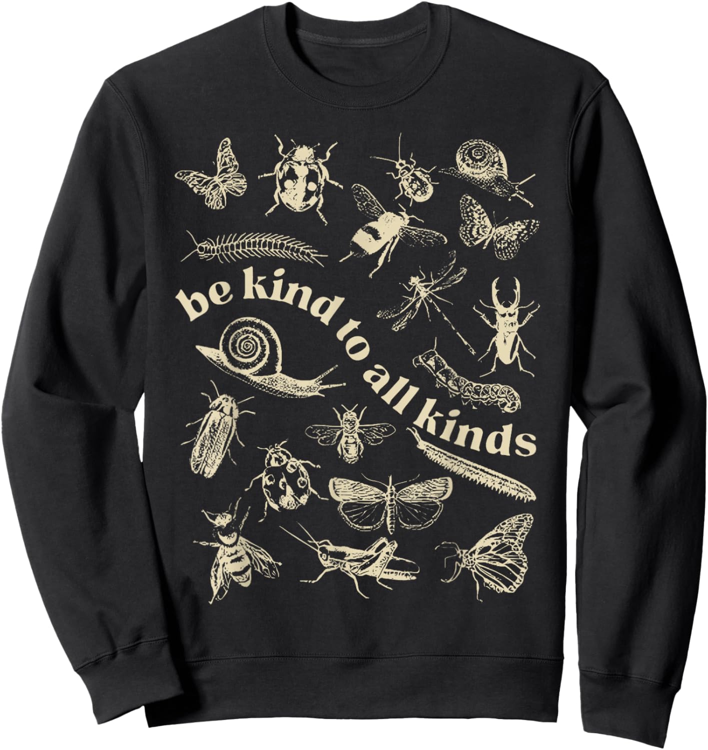 Vintage Be Kind To All Kinds Bugs Entomology Entomologist Sweatshirt - Sweatshirt | Black