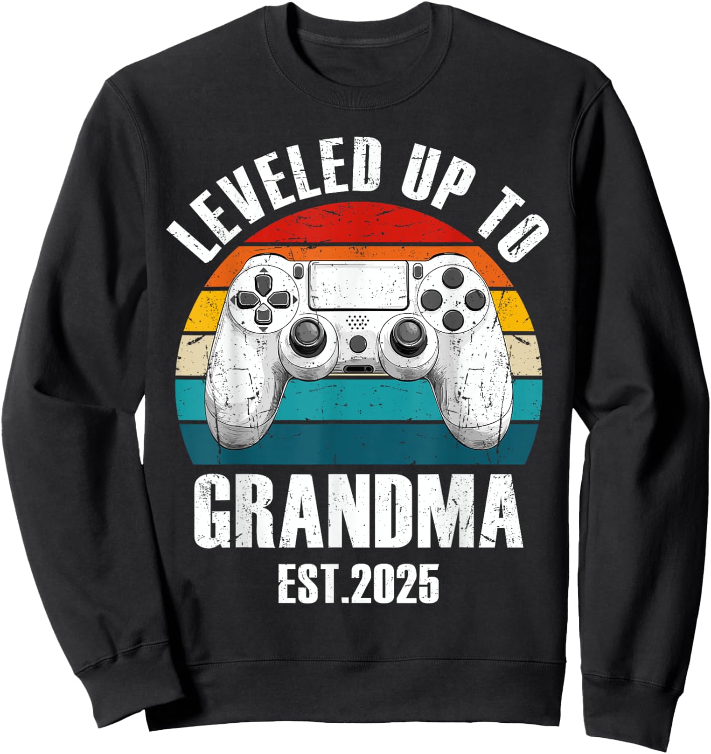 Leveled Up To Grandma 2025 Funny Grandmother Gamer Vintage Sweatshirt - Sweatshirt | Black