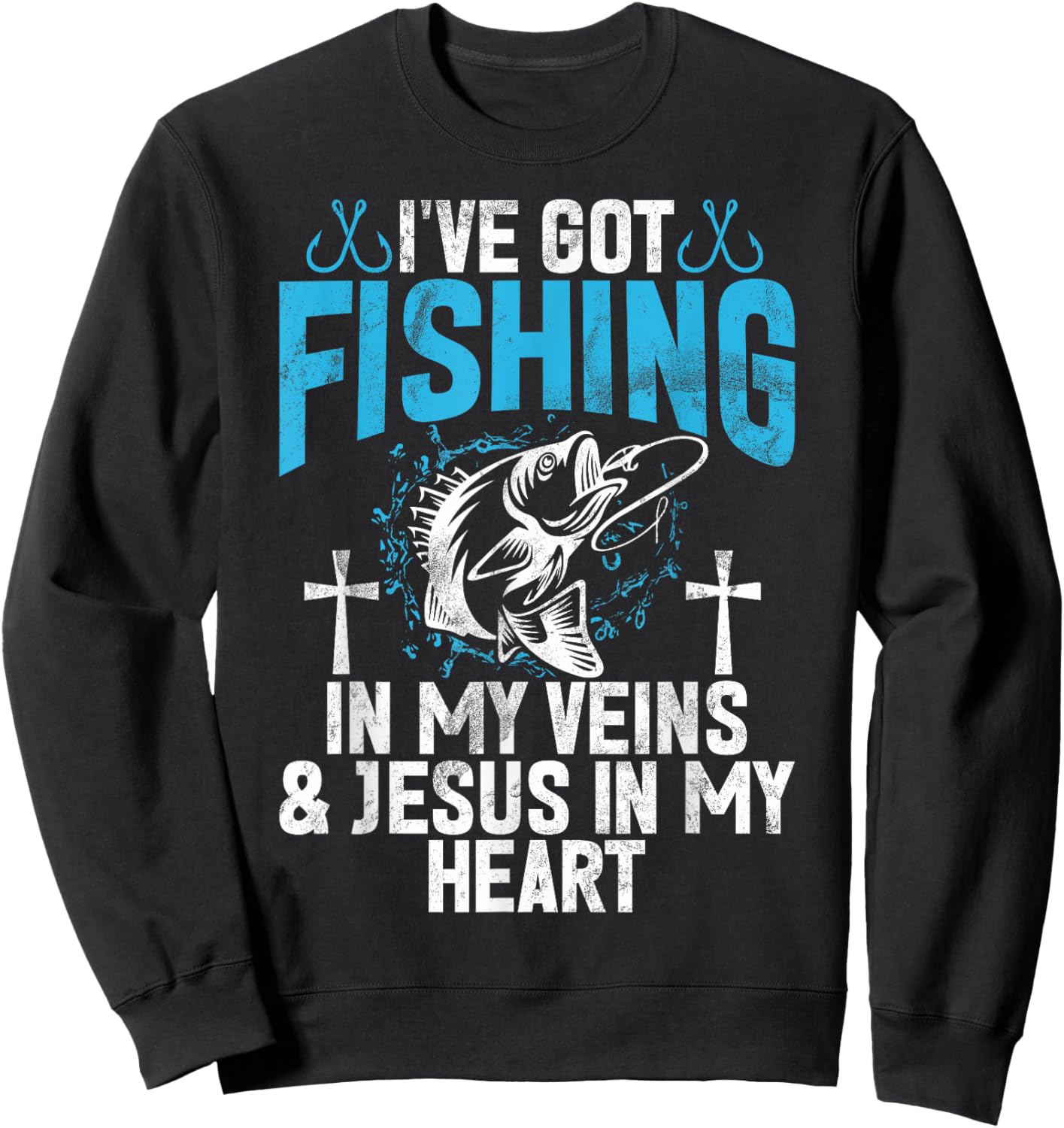 I've Got Fishing In My Veins & Jesus In My Heart Fisher Sweatshirt - Sweatshirt | Black