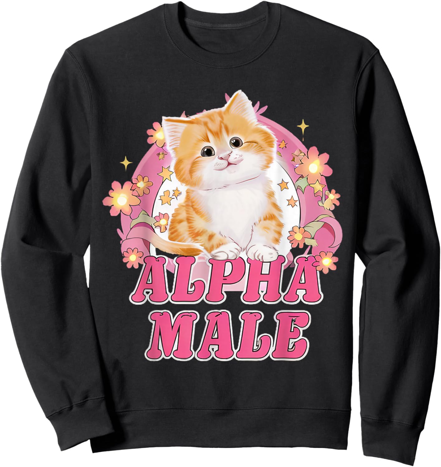 Alpha Male Cute Kitty Cat Funny Oddly Specific Dank Meme Sweatshirt - Sweatshirt | Black
