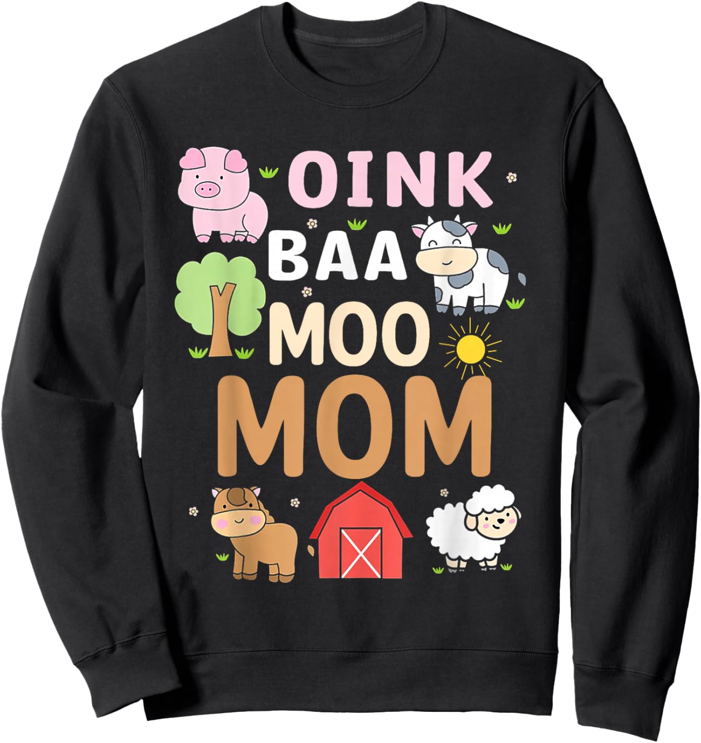 Oink Baa Moo Mom Barnyard Farm 2nd Birthday Boy Girl Sweatshirt - Sweatshirt | Black