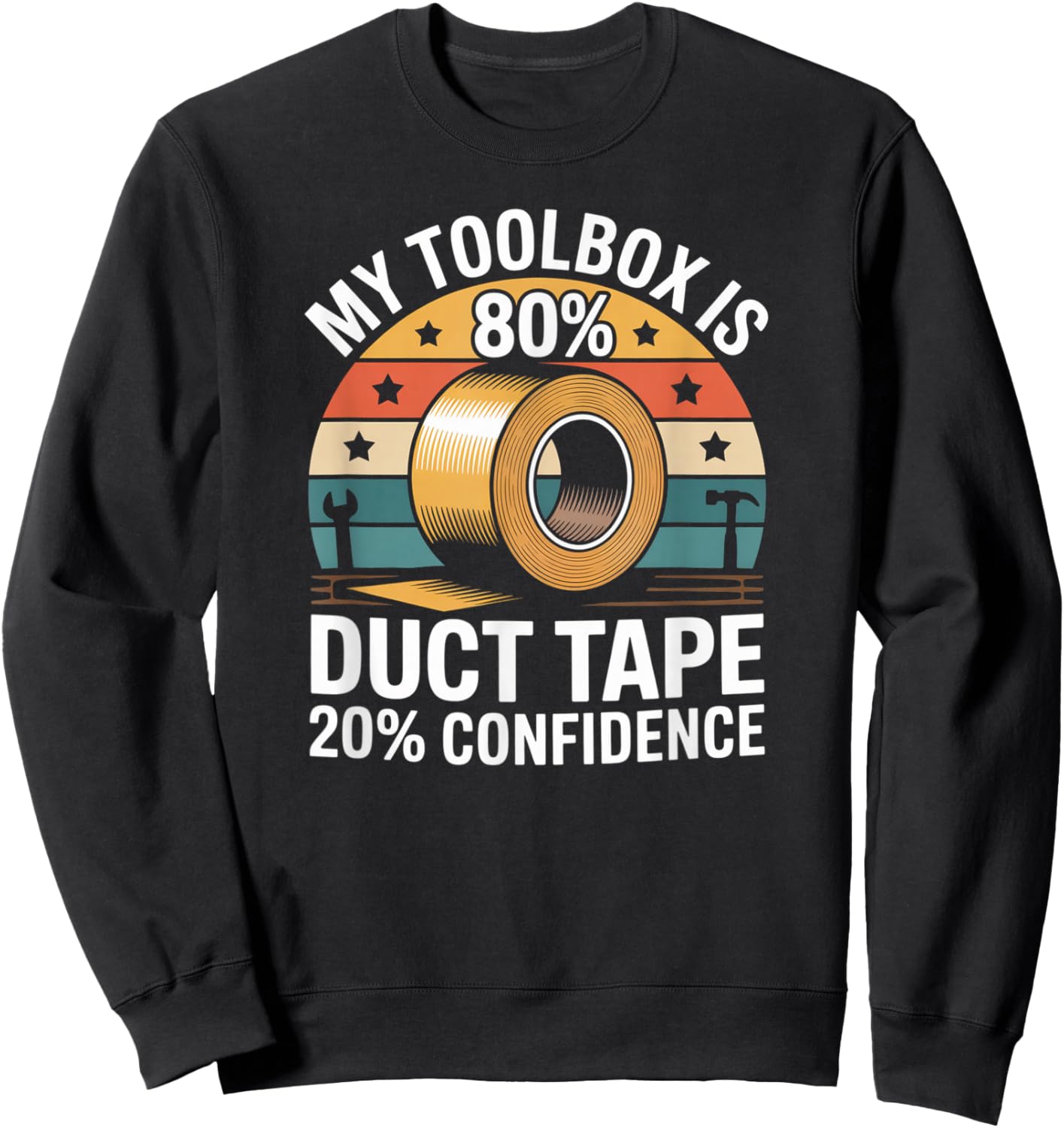Dad Toolbox Duct Tape Funny Handyman Fathers and DIY Dads Sweatshirt - Sweatshirt | Black