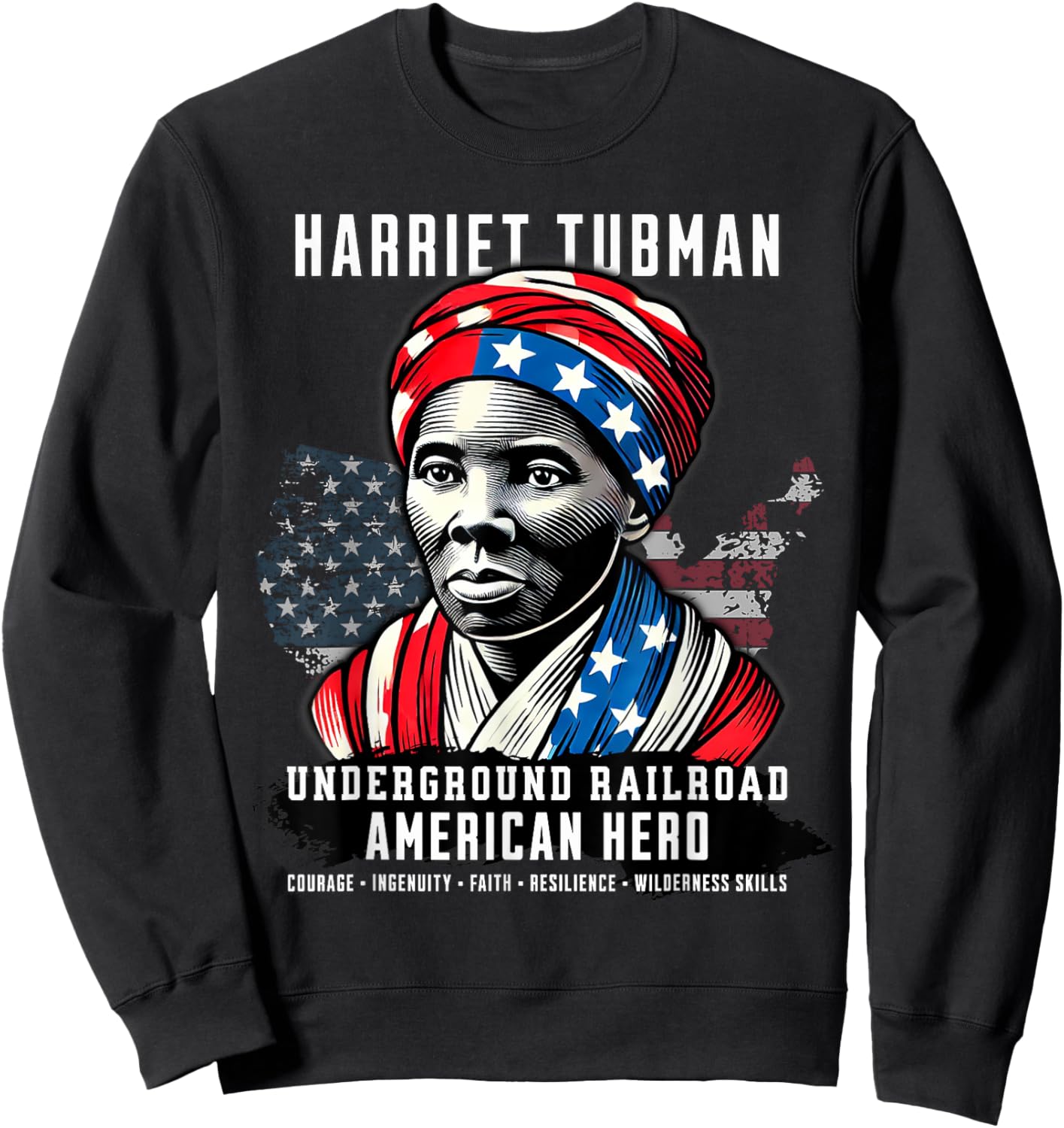 Harriet Tubman Underground Railroad American Hero History Sweatshirt - Sweatshirt | Black