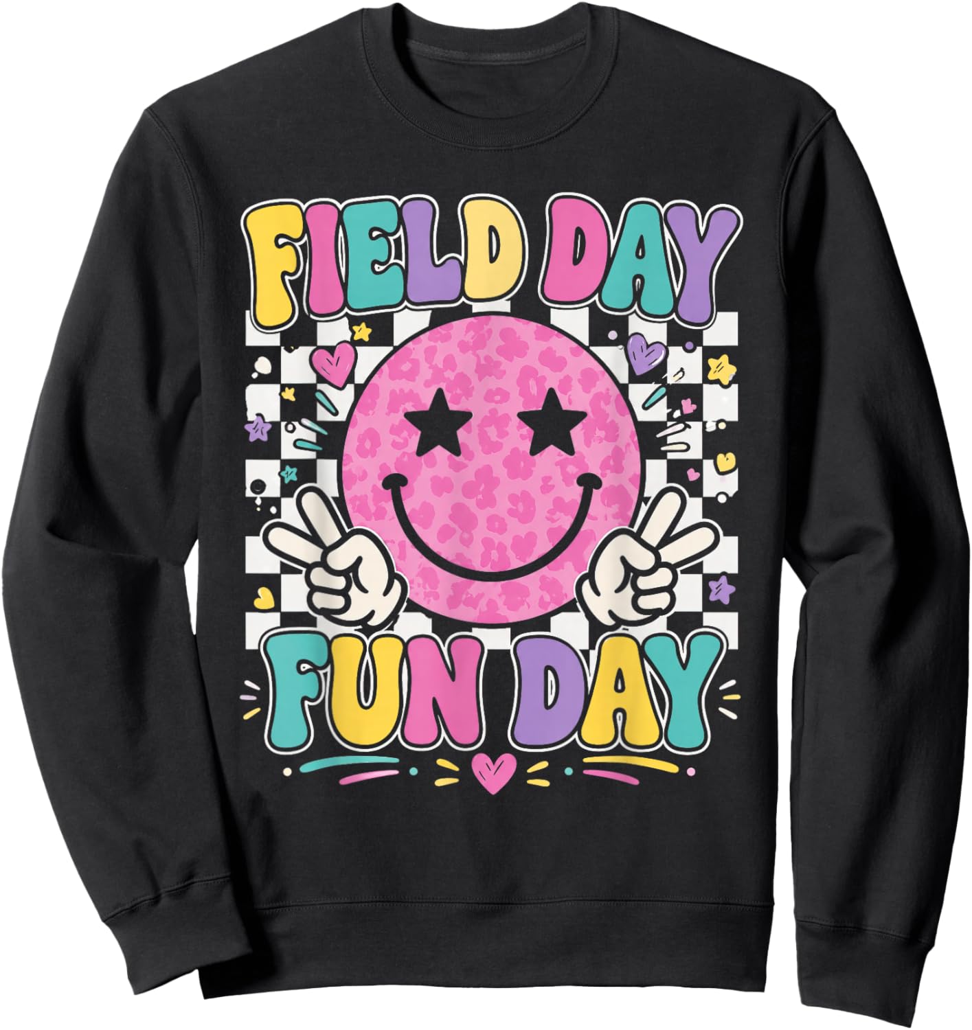 Field Day Fun Day Last Day of School Teacher Student Sweatshirt - Sweatshirt | Black