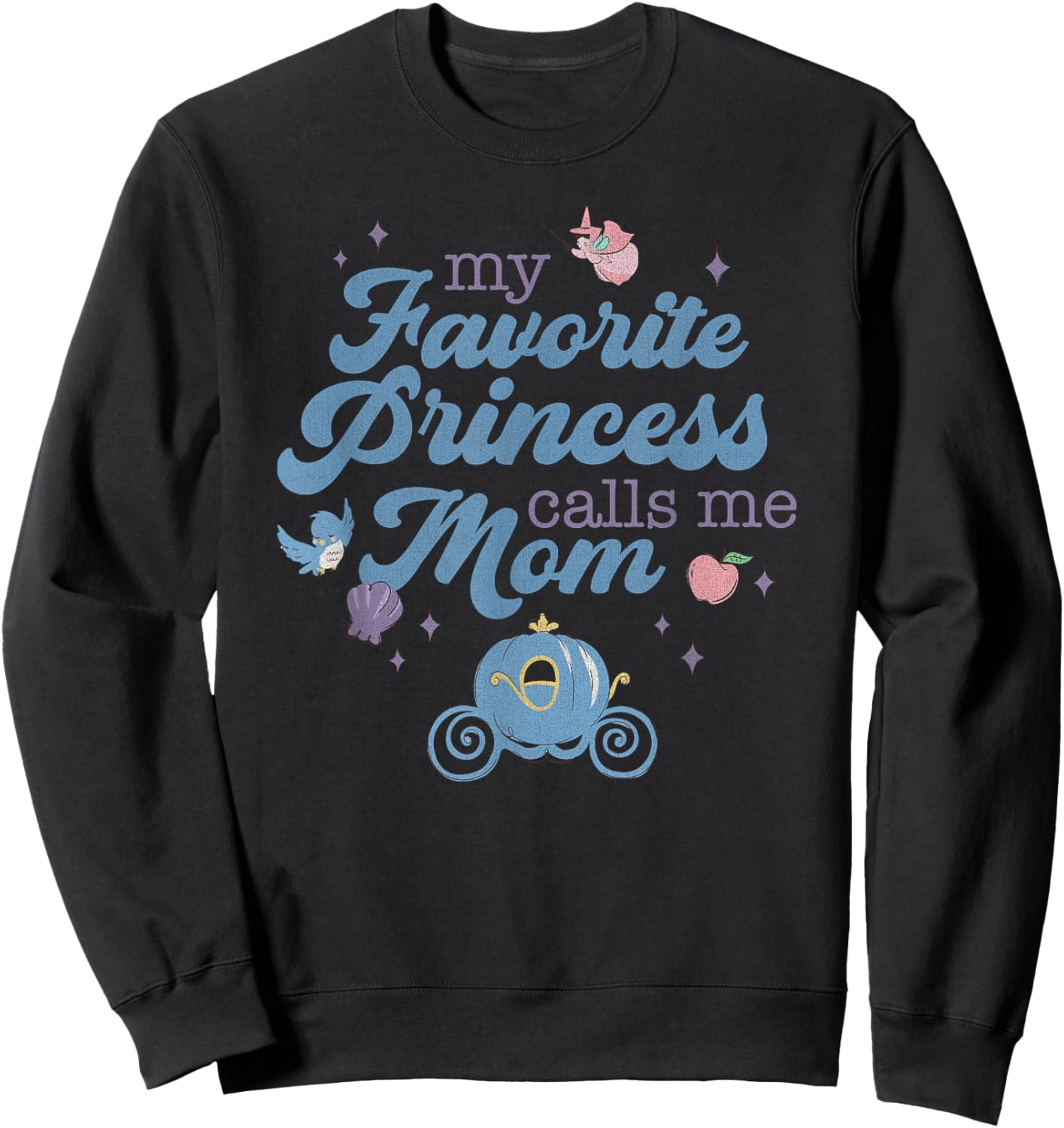 Disney Princess Mother's Day My Princess Calls Me Mom Sweatshirt - Sweatshirt | Black