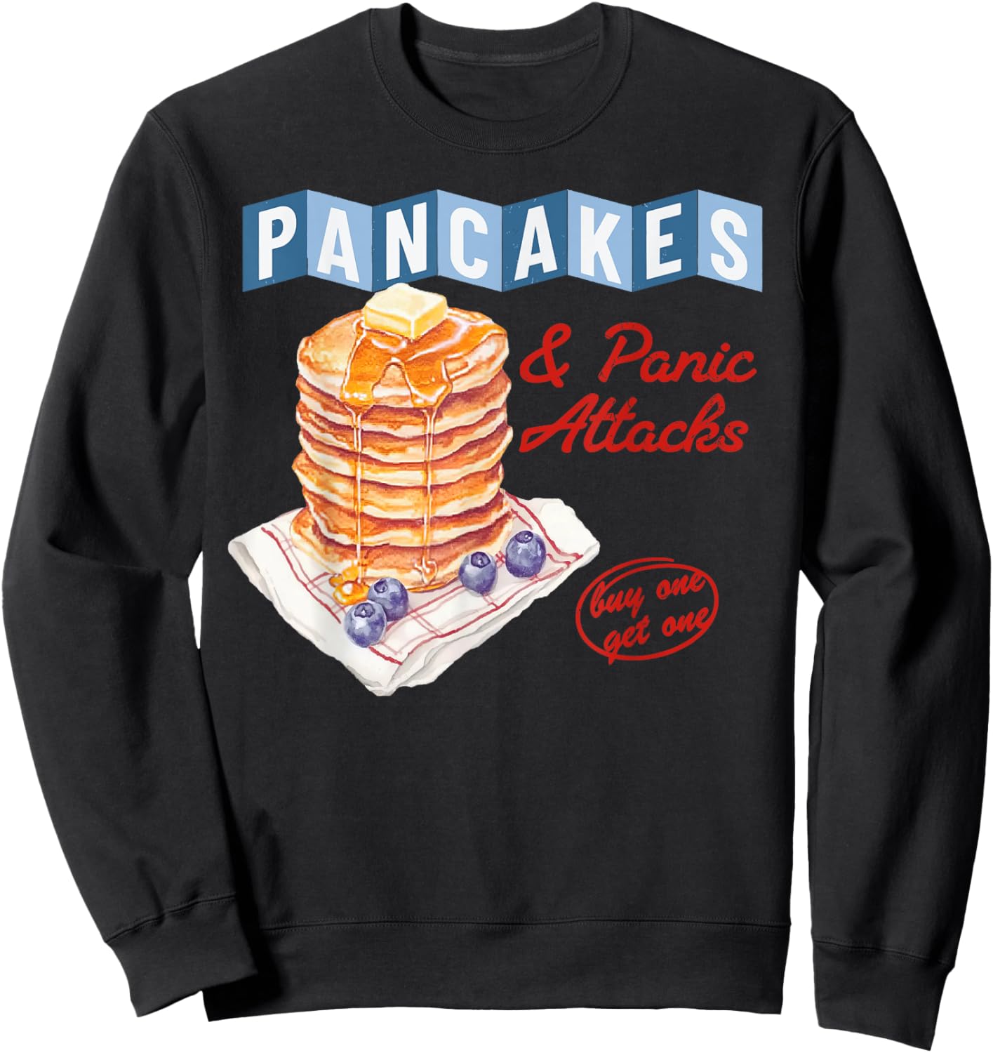 Retro Pancakes And Panic Attacks Funny Breakfast Women Sweatshirt - Sweatshirt | Black