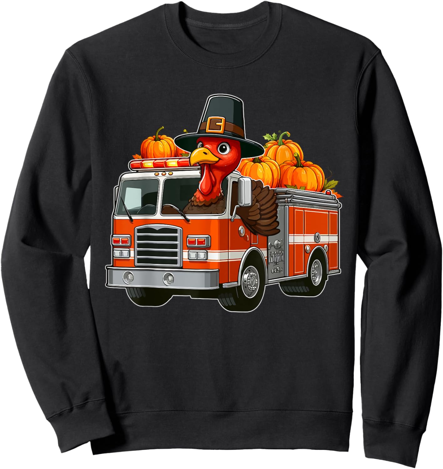 Turkey Driving Fire Truck Thanksgiving Driver Fall Pumpkins Sweatshirt - Sweatshirt | Black