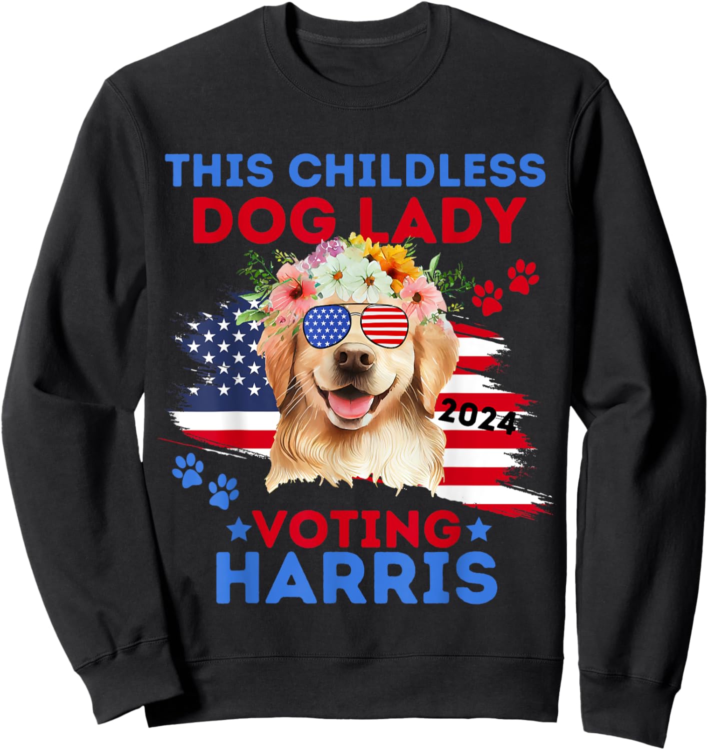 Childless Dog Lady Vote Kamala Harris 2024 Golden Retriever Sweatshirt - Sweatshirt | Black