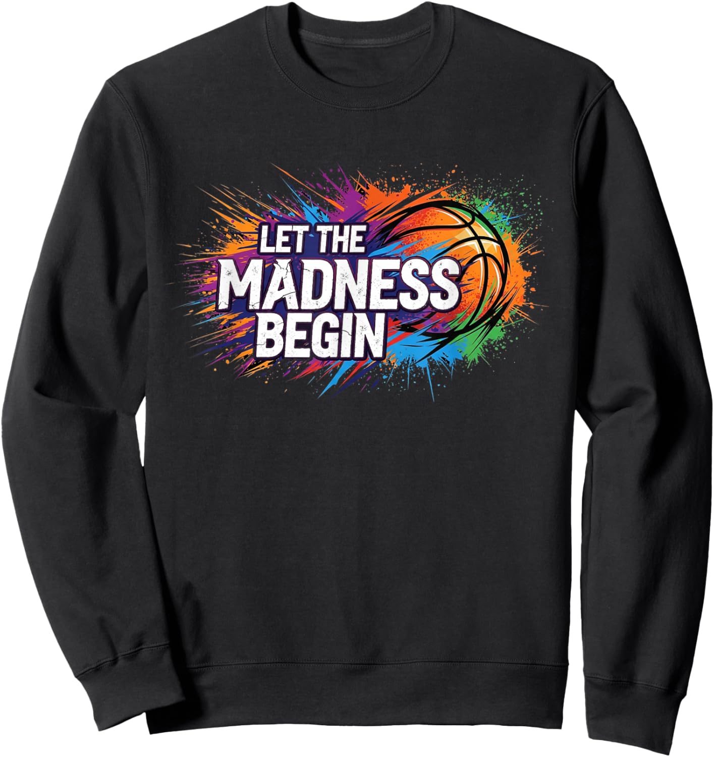 Game Day Madness - Ready for The Basketball Bracket Sweatshirt - Sweatshirt | Black