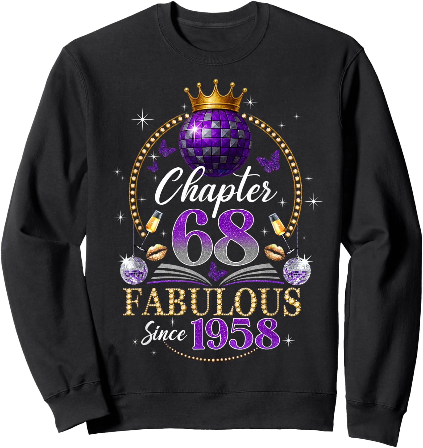 Chapter 68 Since 1958 Purple Disco Ball 68th Birthday Women Sweatshirt - Sweatshirt | Black