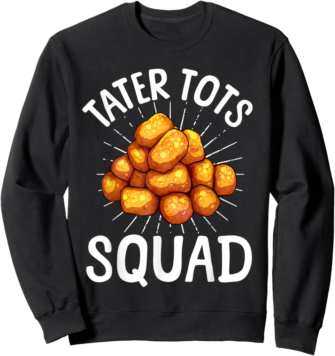 Cool Tater Tot Art Women Kids Potato Tater Tot Lover Sweatshirt - Sweatshirt | Black