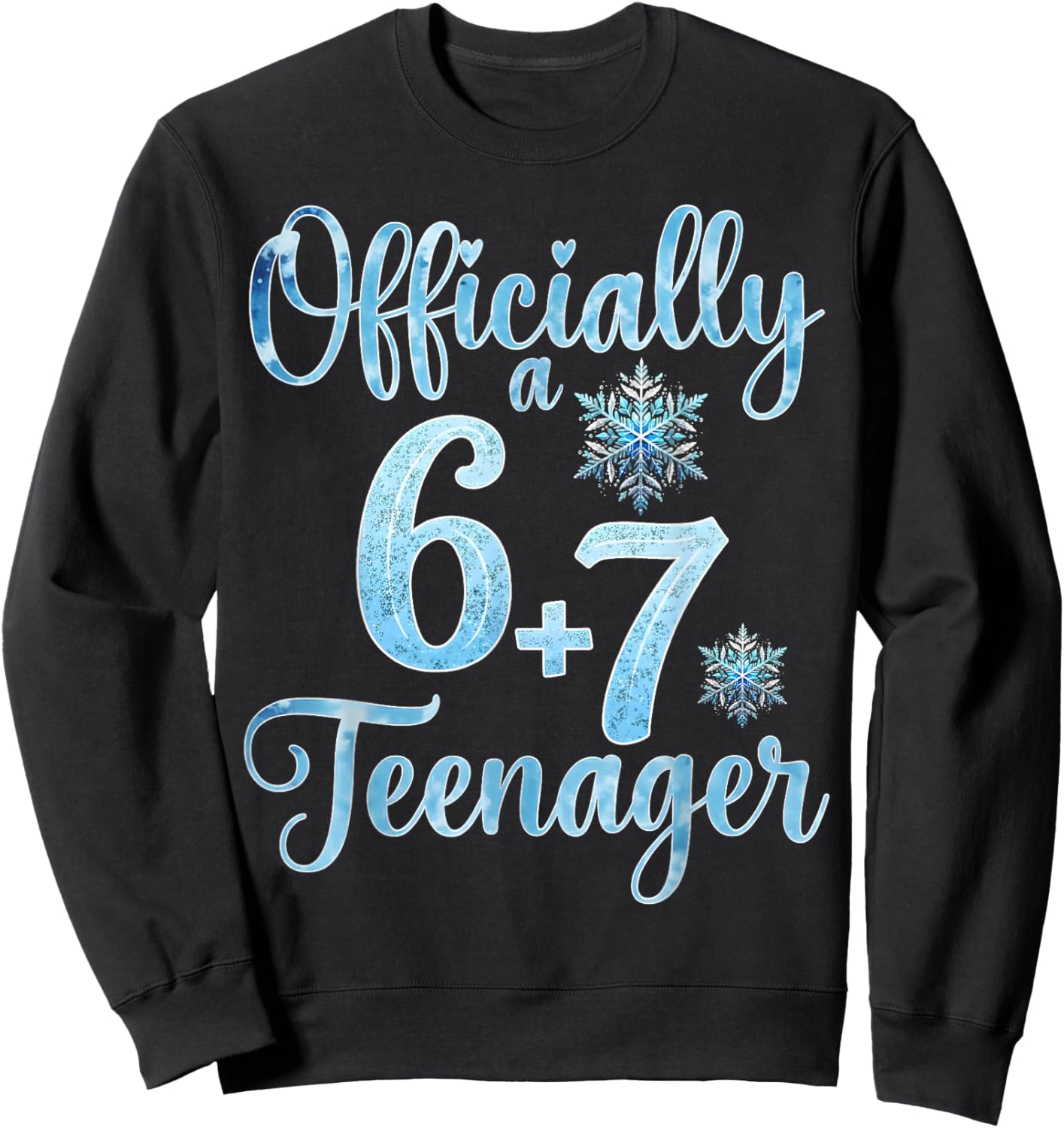 13th Birthday 6+7 Year Old 13 Official Teenager Snowflakes Sweatshirt - Sweatshirt | Black