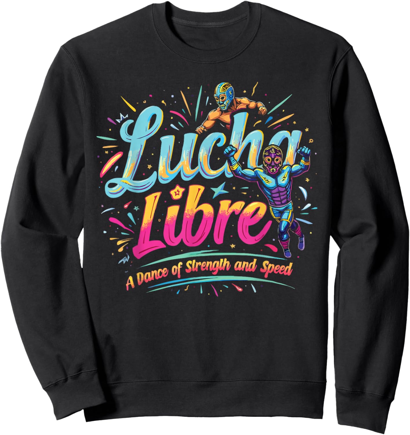 Lucha Libre Mask Luchador Wrestler Mexican Wrestling Sweatshirt - Sweatshirt | Black