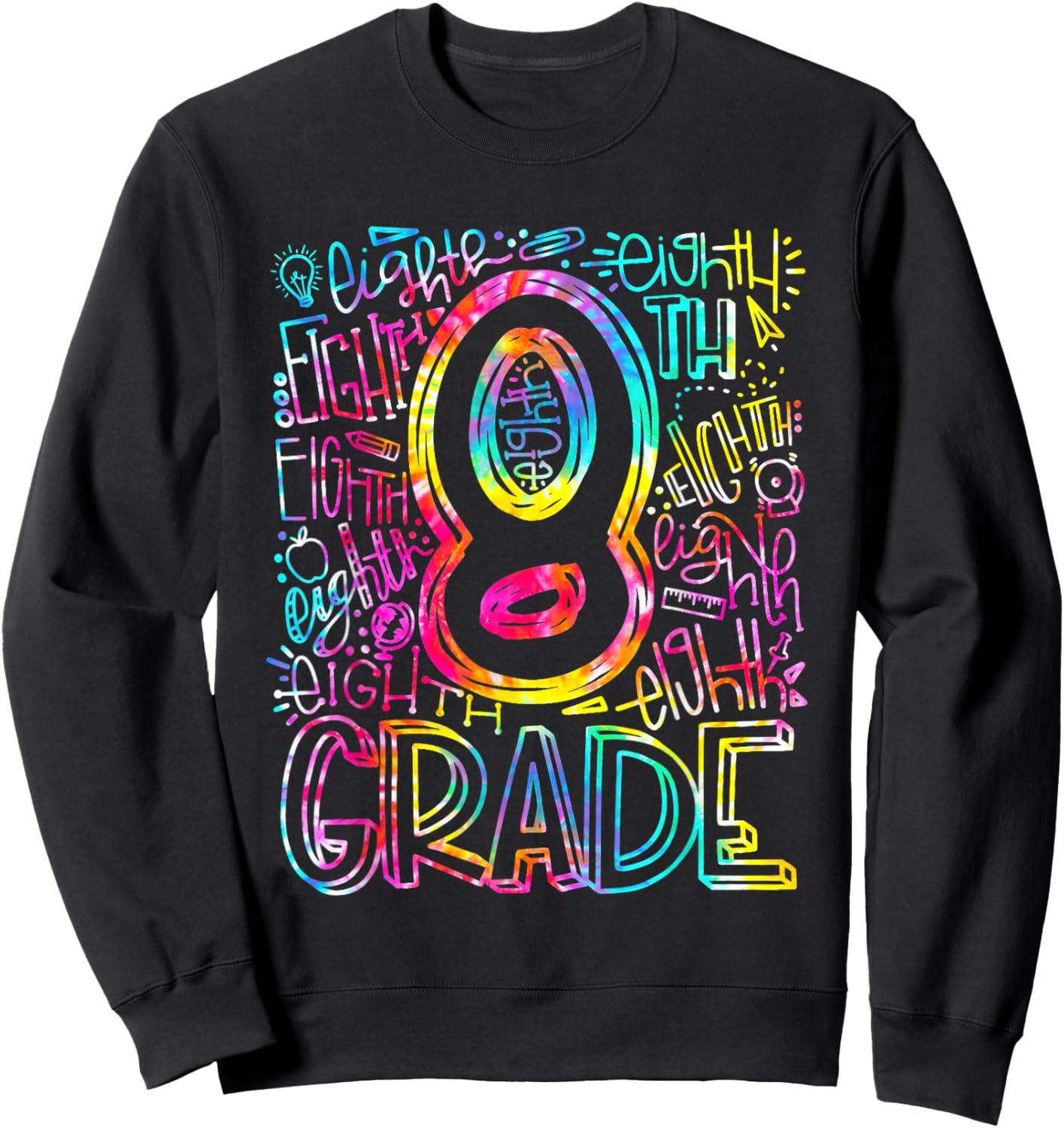 Tie Dye 8th Grade Typography Team Eighth Grade Teacher Gift Sweatshirt - Sweatshirt | Black