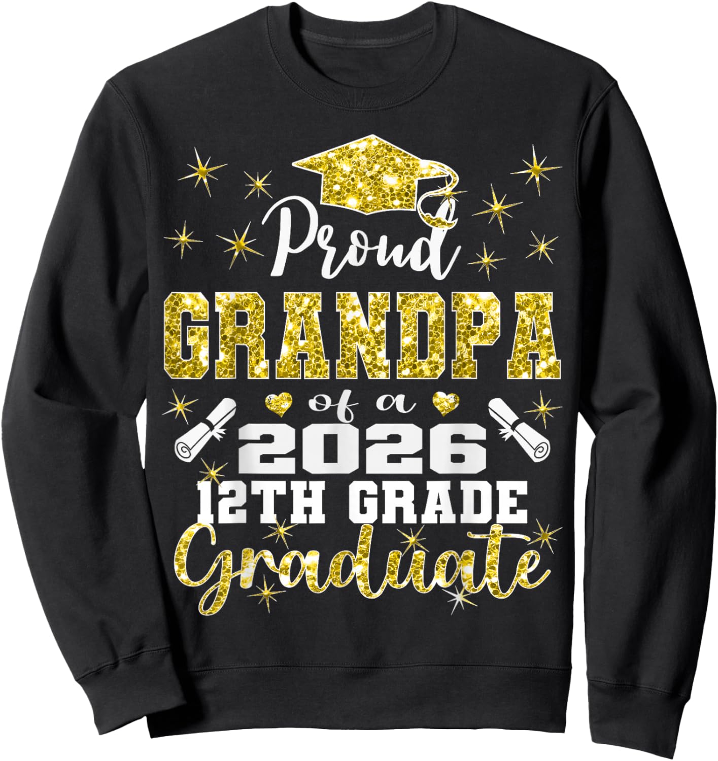 Proud Grandpa of 2026 12th Grade Graduate Family High School Sweatshirt - Sweatshirt | Black