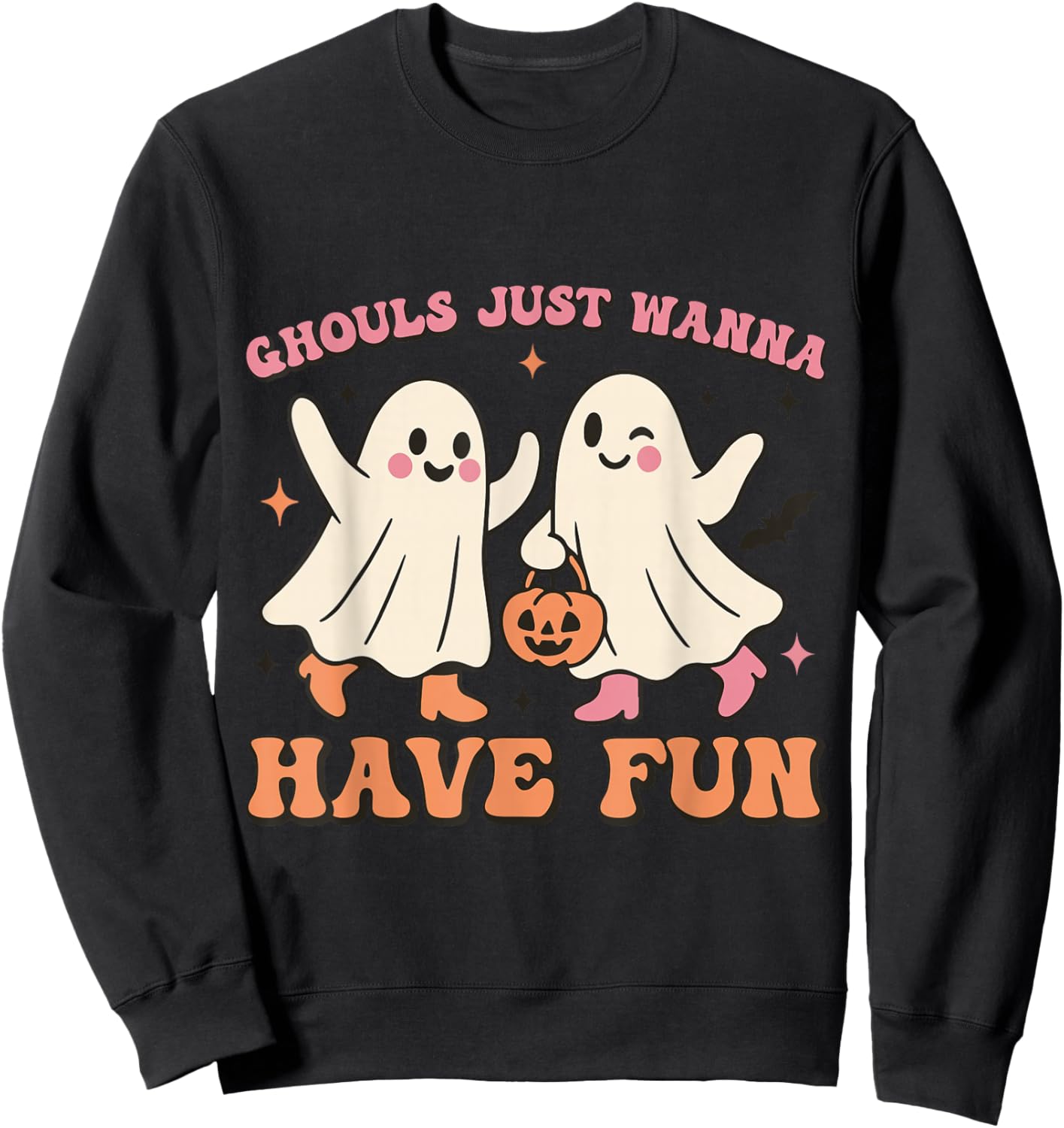 Ghouls Just Wanna Have Fun Funny Halloween Sweatshirt - Sweatshirt | Black