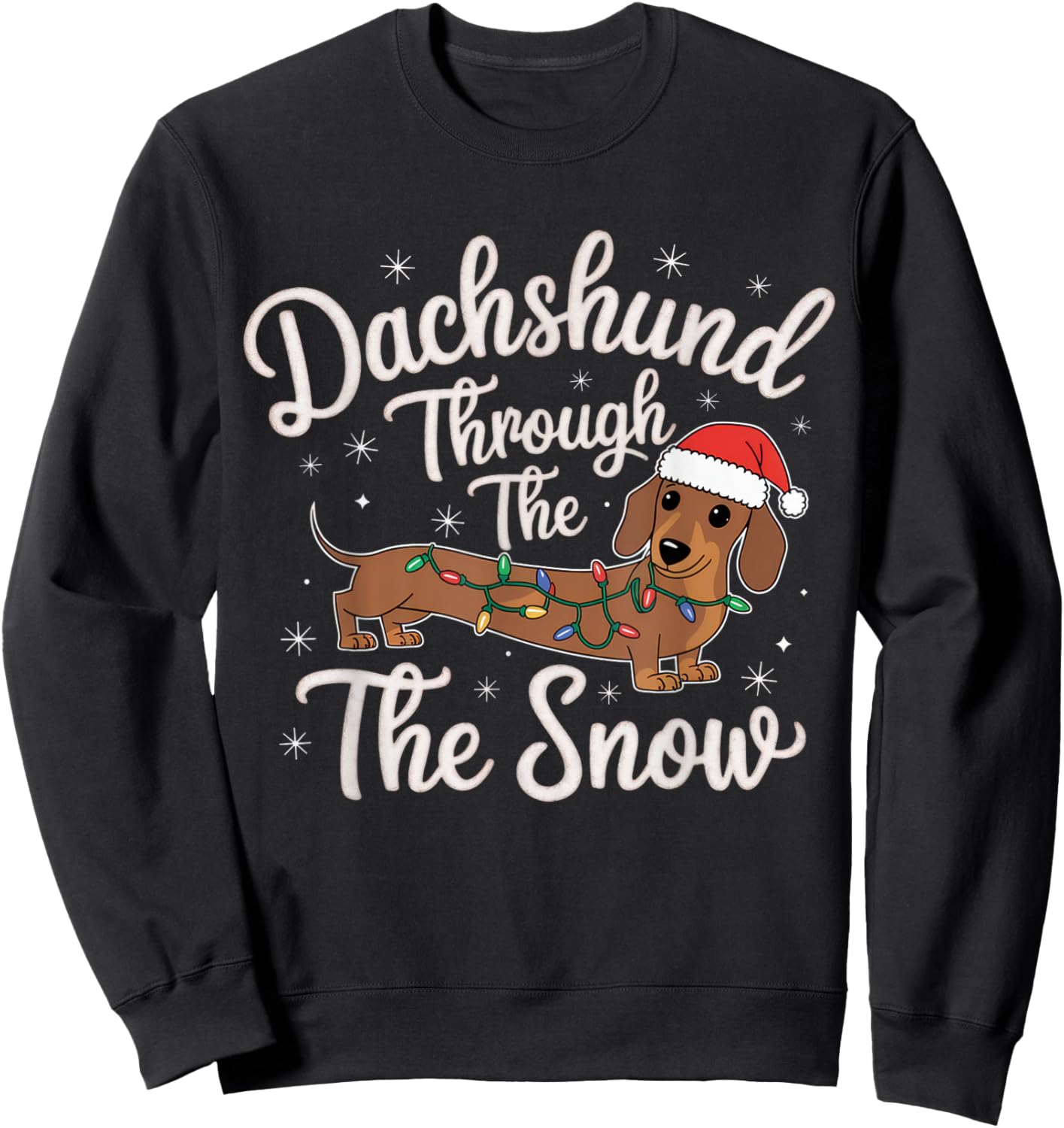 Dachshund Through The Snow Christmas Decor for Dog Lovers Sweatshirt - Sweatshirt | Black