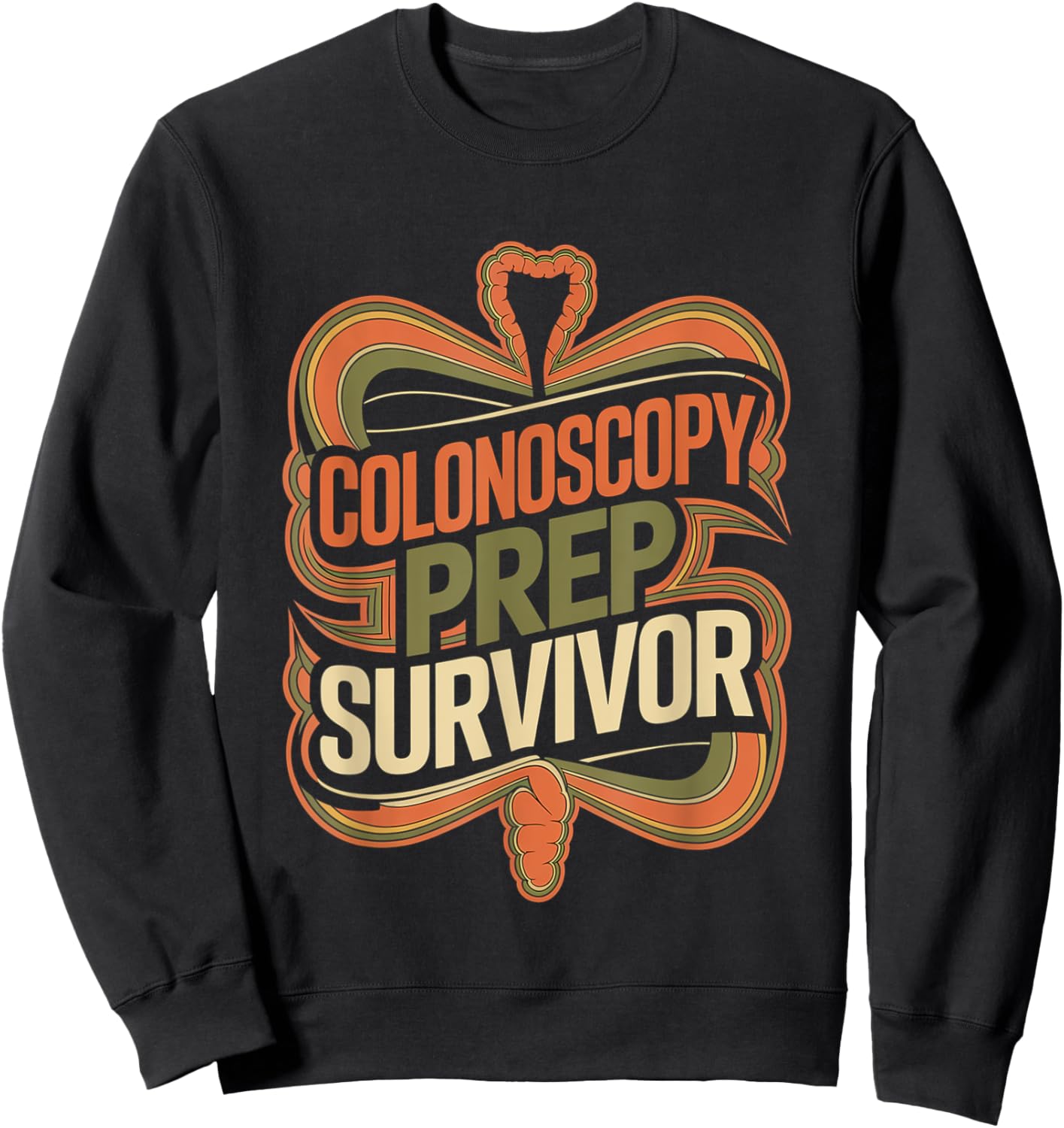 Colonoscopy Prep Survivor Colon Health Therapy Sweatshirt - Sweatshirt | Black