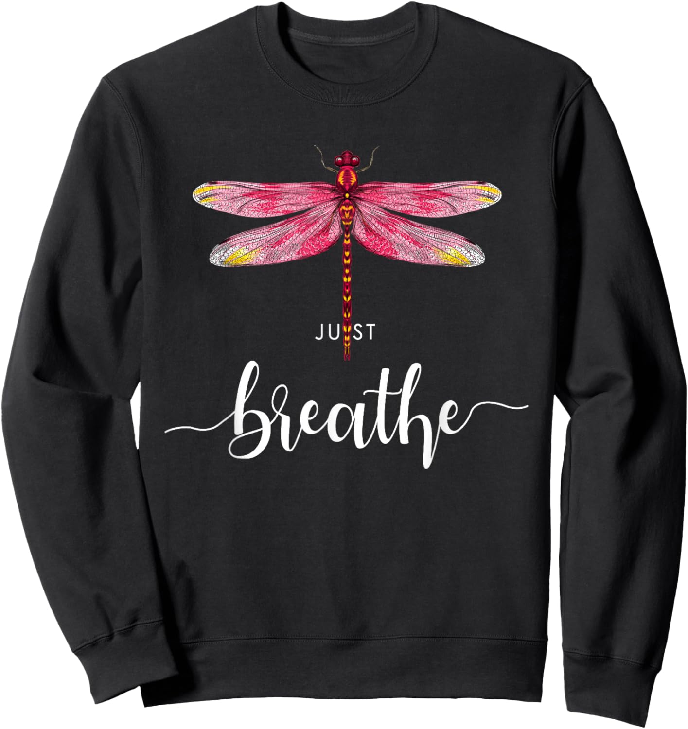 Just Dragonfly Motif Summer Breathe Inspiration Saying Sweatshirt - Sweatshirt | Black