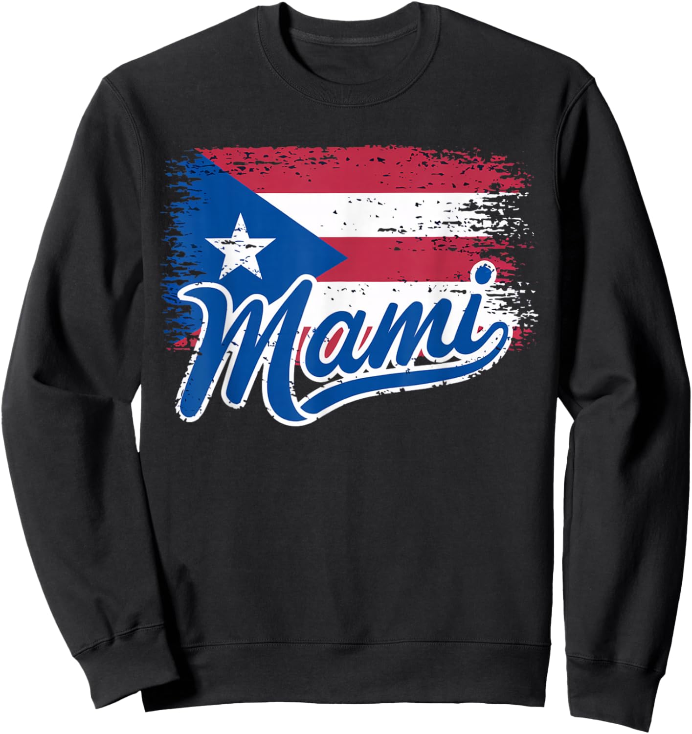 Boricua Mami | Puerto Rican Mother Puerto Rico Flag Sweatshirt - Sweatshirt | Black