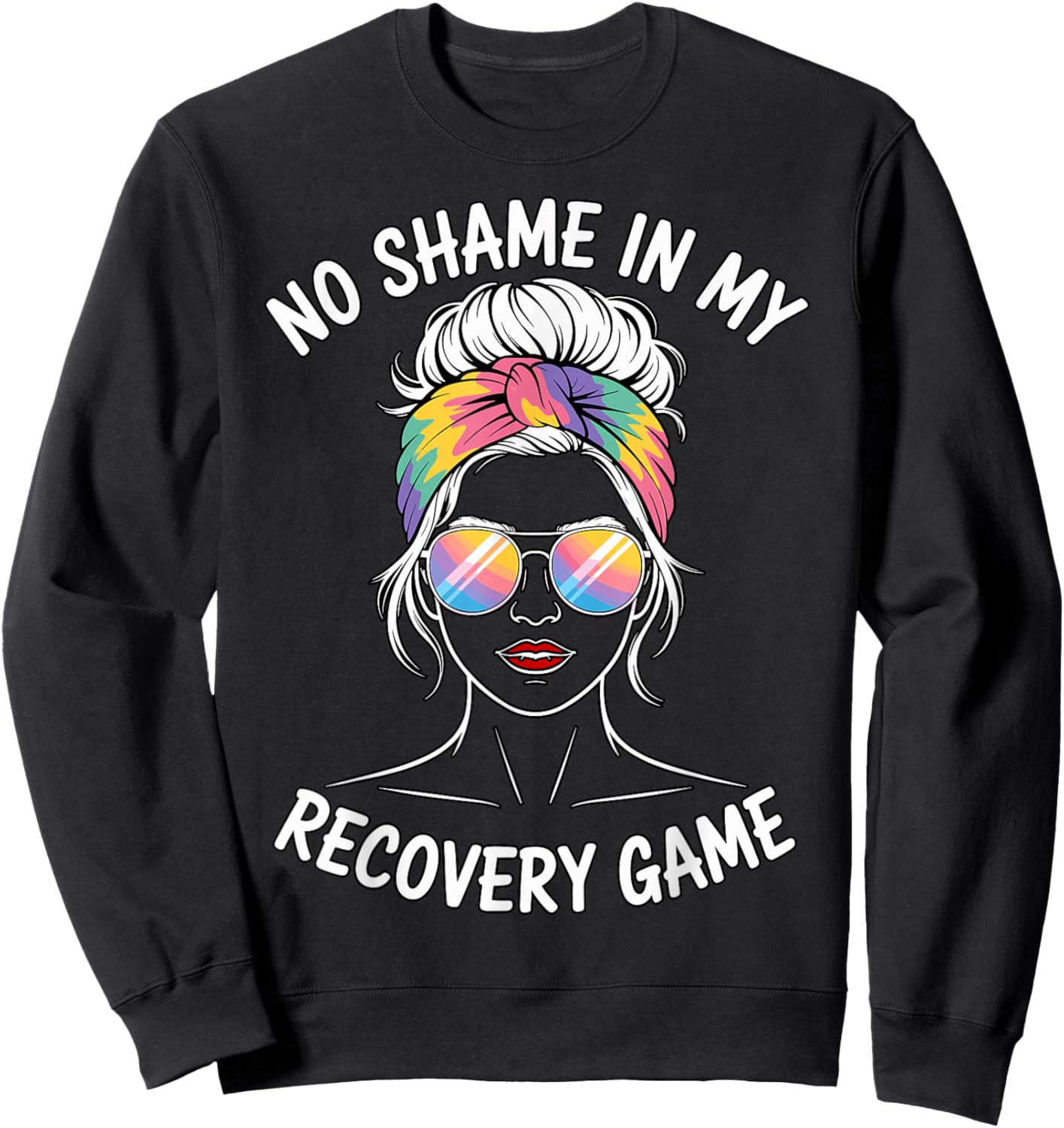 No Shame in My Recovery Game Inspirational Quote Sweatshirt - Sweatshirt | Black