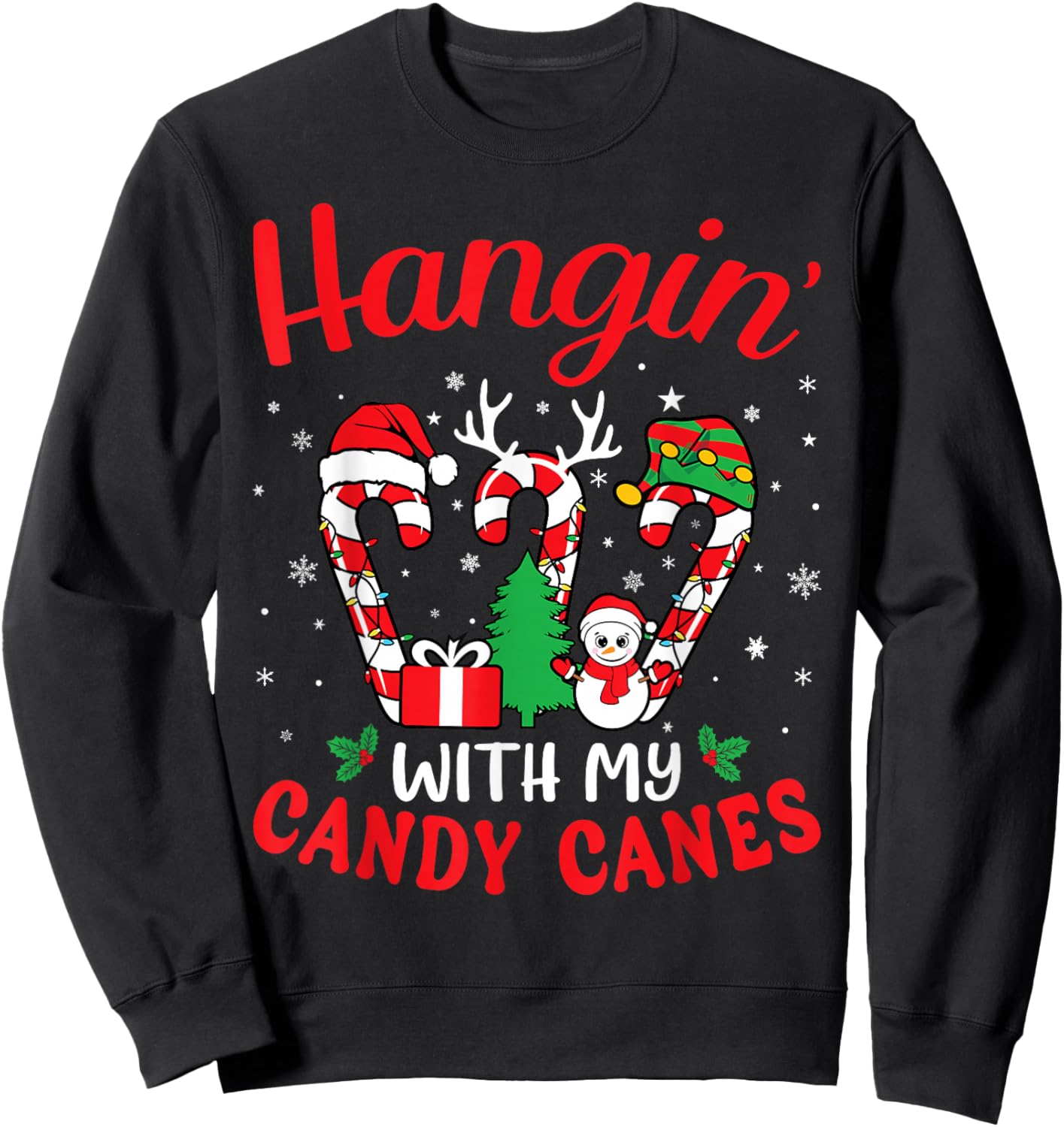 Hangin With My Candy Canes Funny Christmas Holiday Men Women Sweatshirt - Sweatshirt | Black