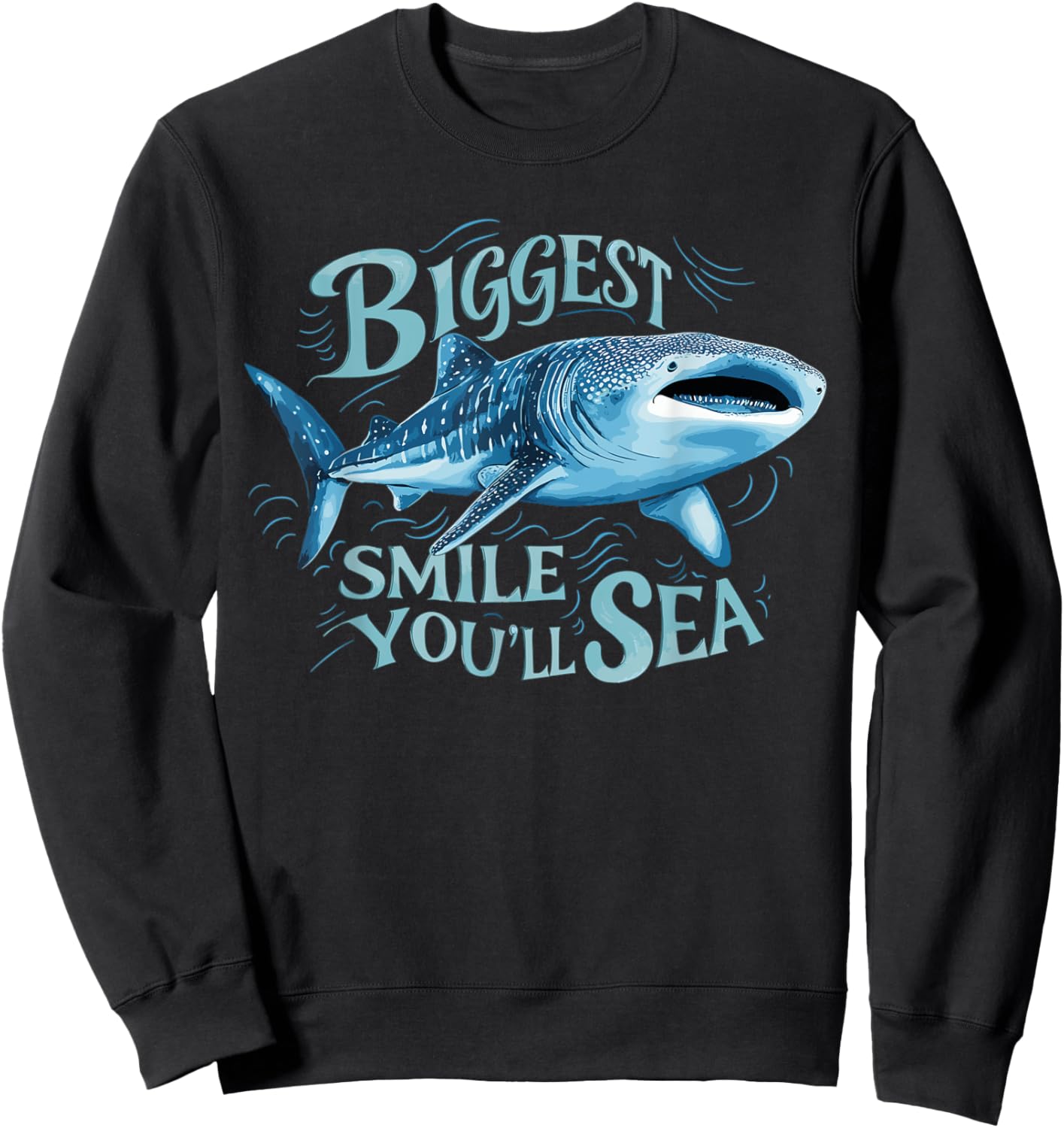 Funny Whale Shark Biggest Smile Pun Sweatshirt - Sweatshirt | Black
