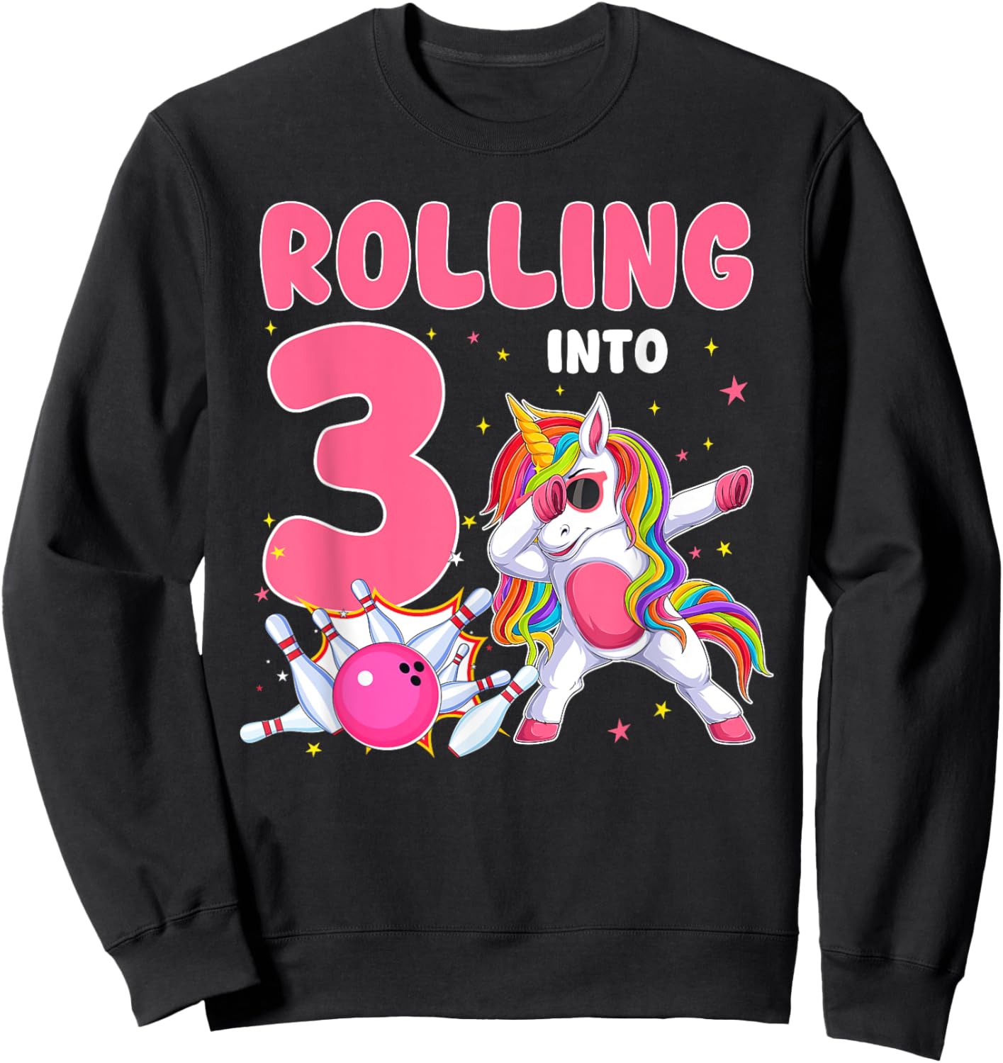 Rolling Into 3 3rd Birthday Unicorn Bowling 3 Year Old Sweatshirt - Sweatshirt | Black