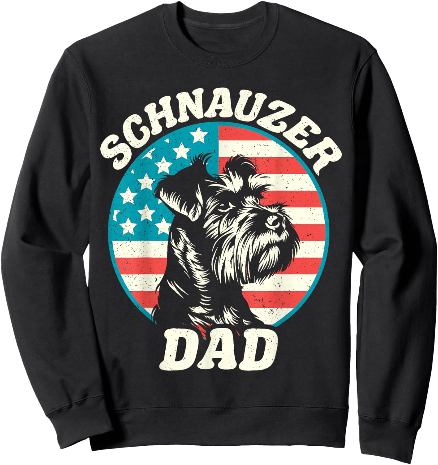 Schnauzer Dad Dog Patriotic Father Pet USA Sweatshirt - Sweatshirt | Black