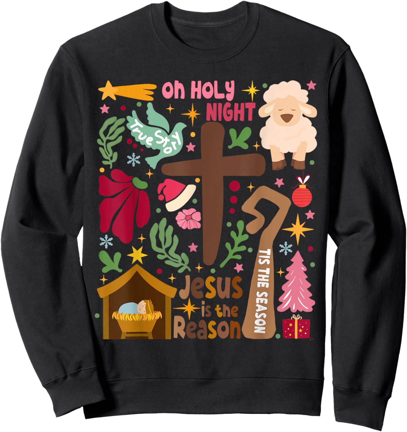 True Story Jesus Christmas Nativity Scene Christian Faith Sweatshirt - Sweatshirt | Black