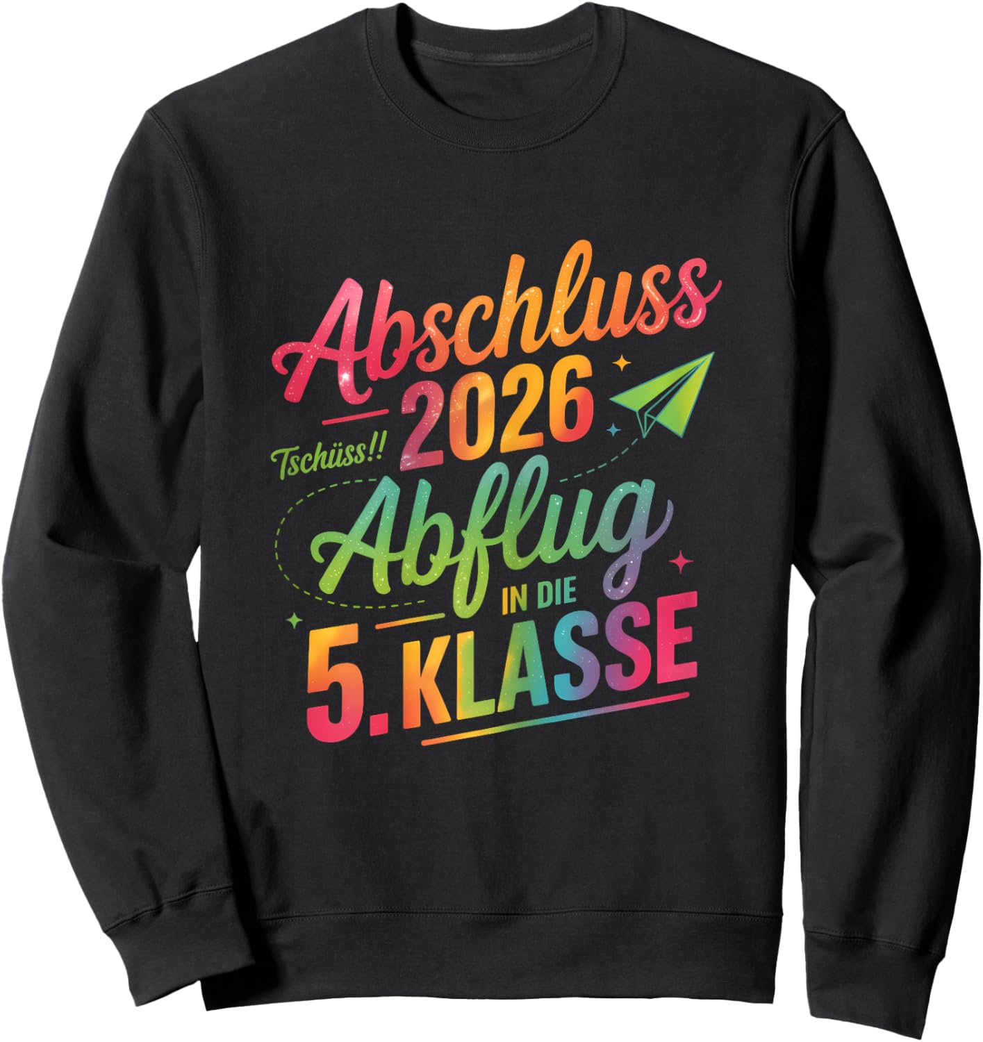 Abschluss 2026 Abflug in die 5. Klasse Regenbogen Sweatshirt - Sweatshirt | Black