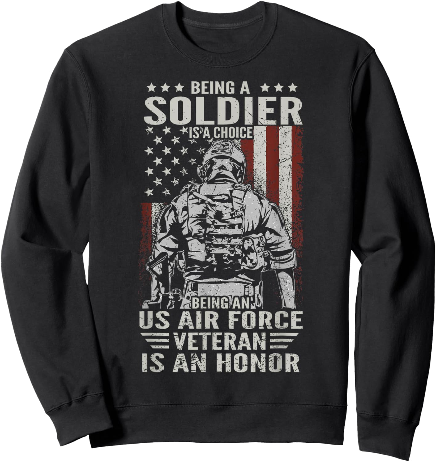 Being An US Air Force Veteran Is An Honor Proud USAF Vet Sweatshirt - Sweatshirt | Black