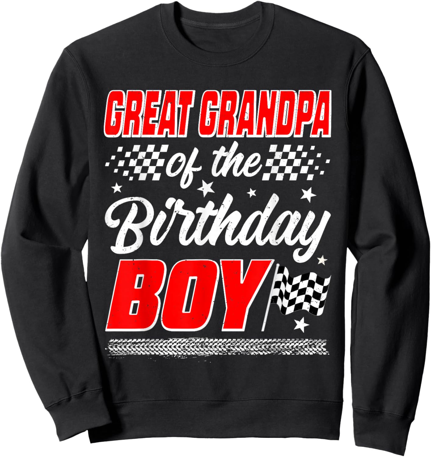 Great Grandpa of The Birthday Boy Pit Crew Race Car Family Sweatshirt - Sweatshirt | Black