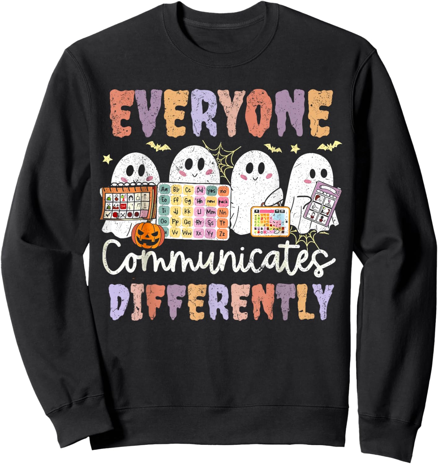 Everyone Communicates Differently Halloween SLP Sped Teacher Sweatshirt - Sweatshirt | Black