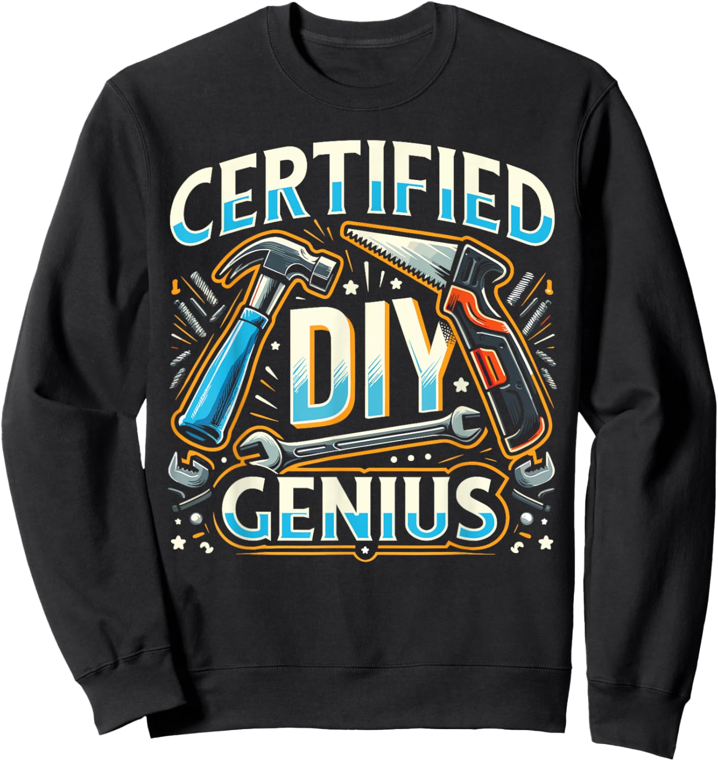 Renovation Remodel DIY Lovers Home Improvement Sweatshirt - Sweatshirt | Black