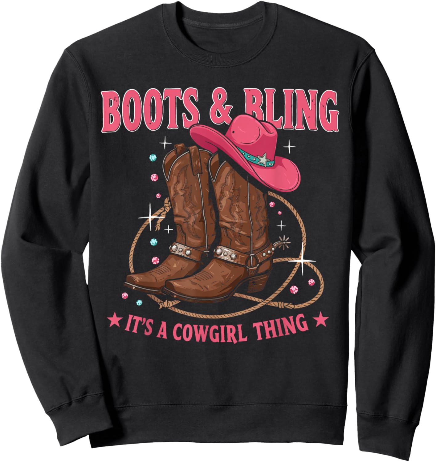 Howdy Country Rodeo Girl Western Boots & Bling its a Cowgirl Sweatshirt - Sweatshirt | Black