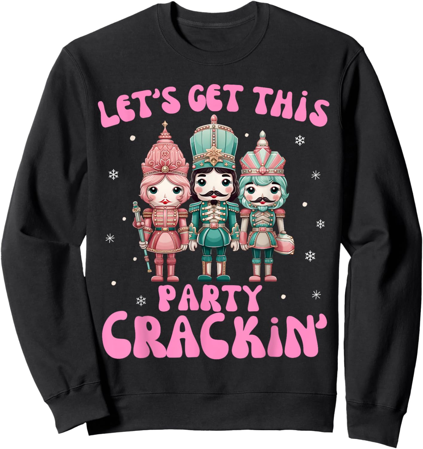 Nutcracker let's get this party crackin Christmas Kid Girls Sweatshirt - Sweatshirt | Black