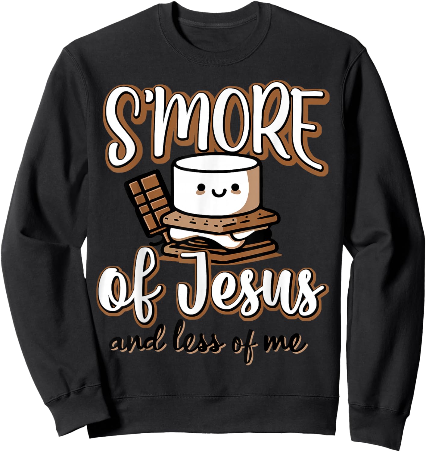 S'more Of Jesus And Less Of Me Sweatshirt - Sweatshirt | Black