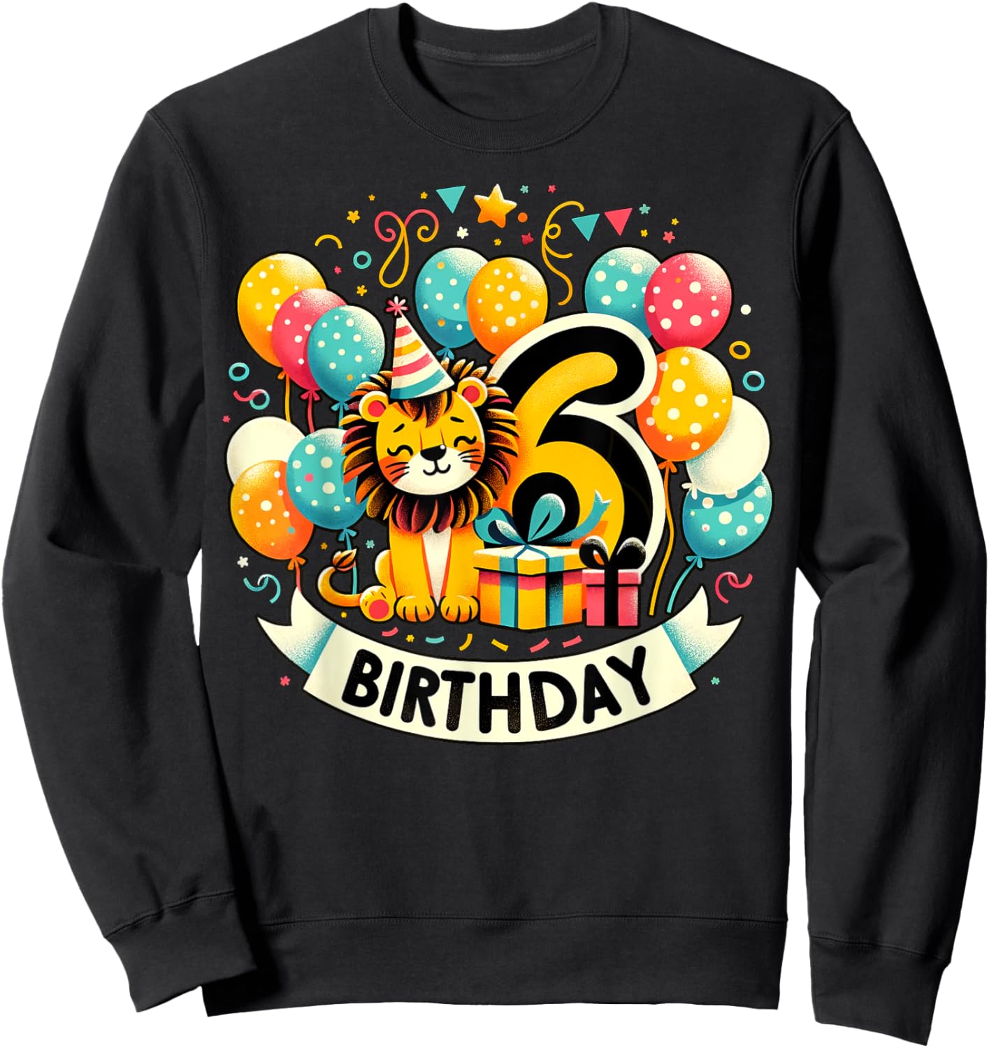 Lion 6th birthday boy girl 6 years old sixth six Lion Sweatshirt - Sweatshirt | Black