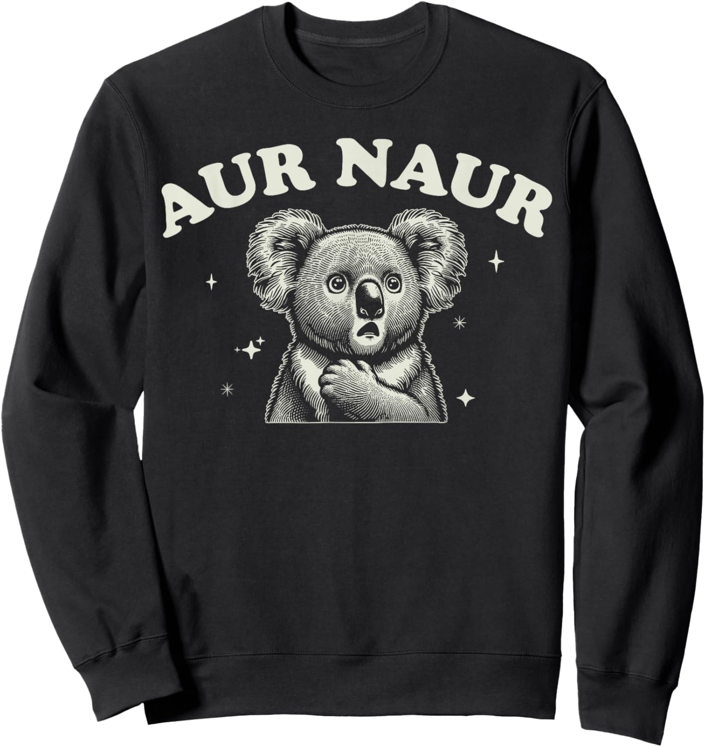 AUR Naur Funny Koala Meme Funny Australia Day Sweatshirt - Sweatshirt | Black