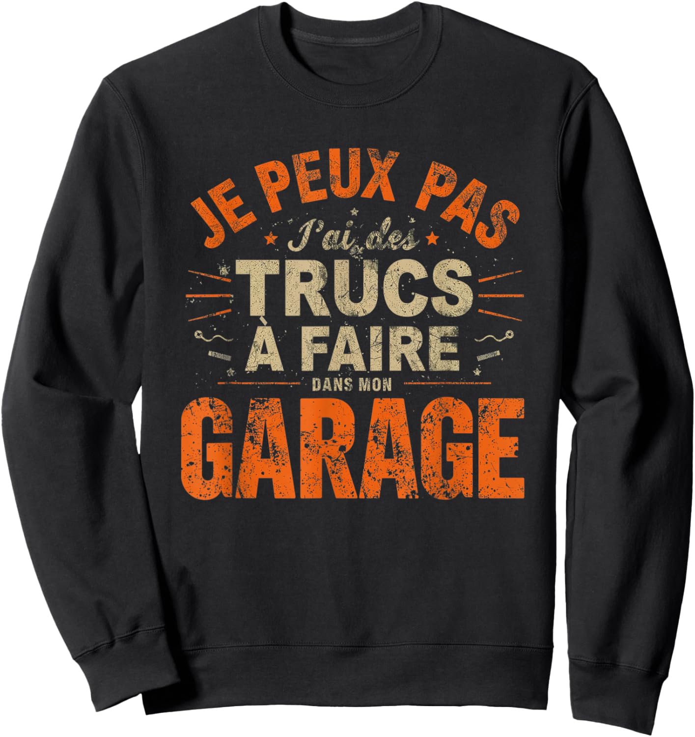 Funny Dad Bricoleur J'peux Pas J'Ai Garage DIY Funny Sweatshirt - Sweatshirt | Black