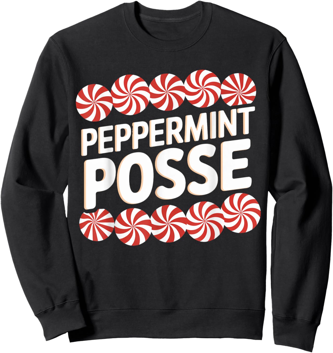 Peppermint Posse Festive Christmas Candy Theme Family Match Sweatshirt - Sweatshirt | Black
