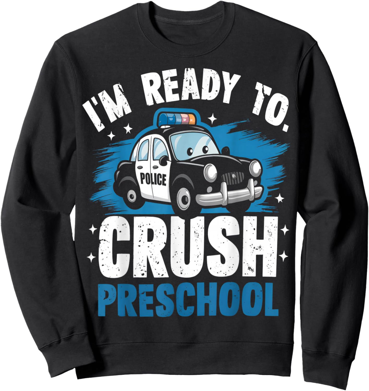 Back To School First Day Of Preschool Police Car Boys Sweatshirt - Sweatshirt | Black
