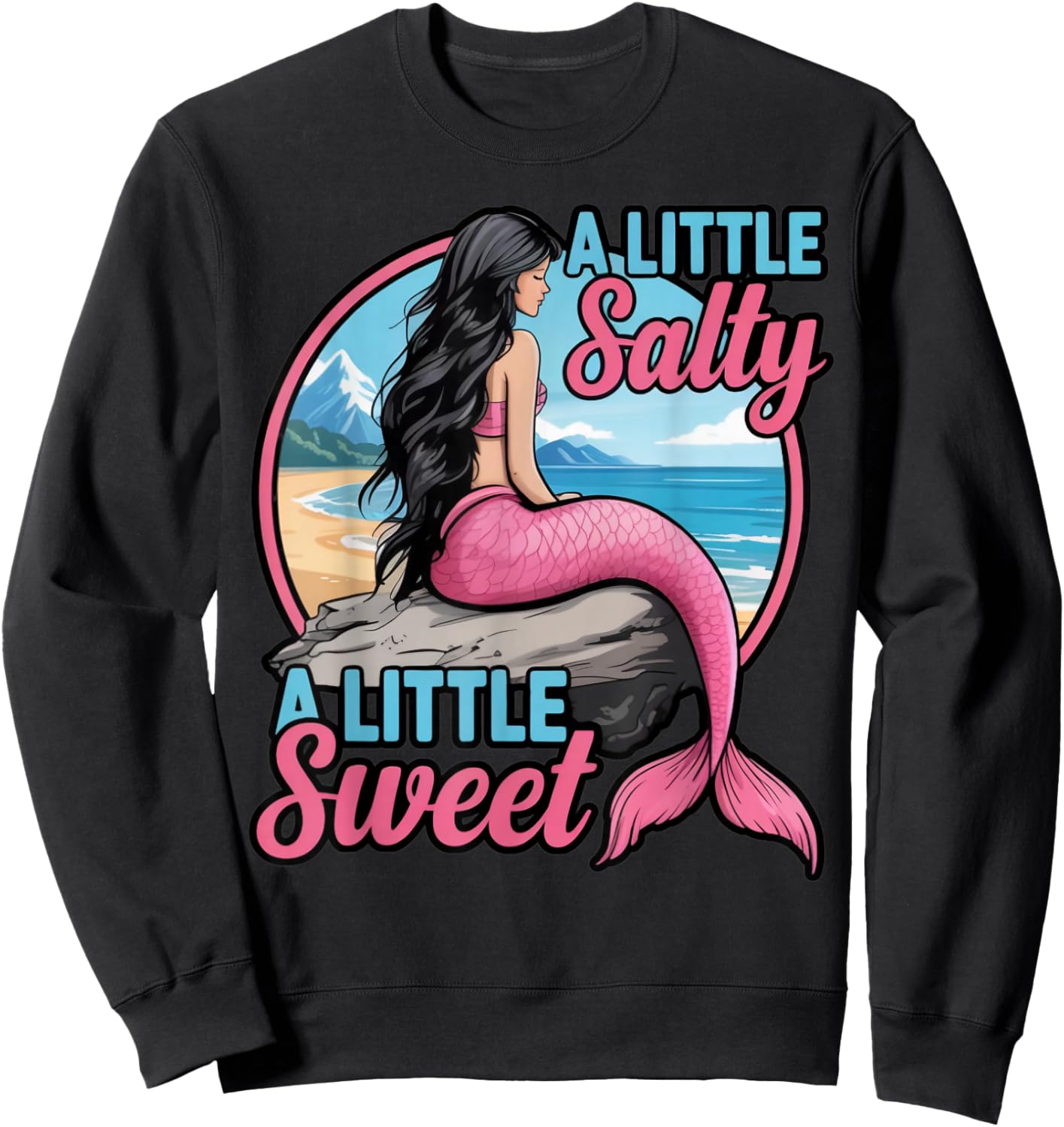 Little Salty Little Sweet Funny Salt Squad Mermaid Salty Sweatshirt - Sweatshirt | Black